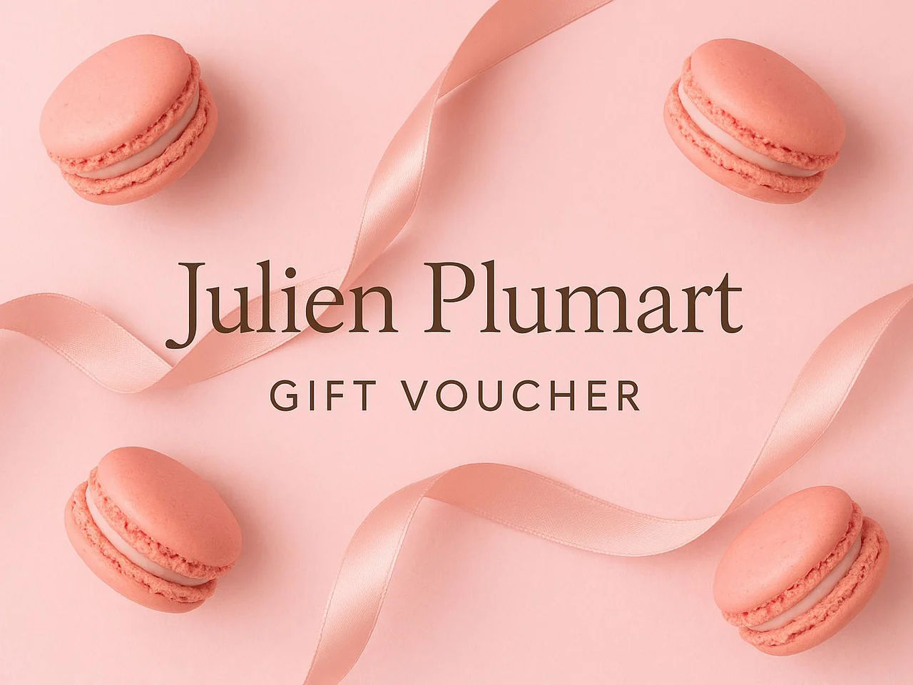 Macarons in the background. The Julien Plumart Gift Voucher
