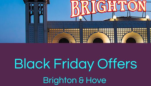 Restaurant Black Friday Deals in Brighton, Hove and Sussex